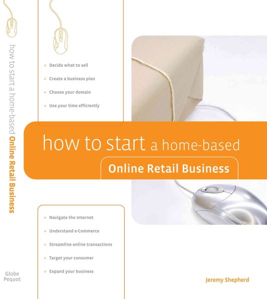 How to Start a Home-Based Online Retail Business (Home-Based Business Series) cover