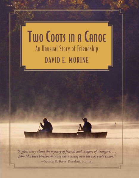 Two Coots in a Canoe: An Unusual Story Of Friendship cover