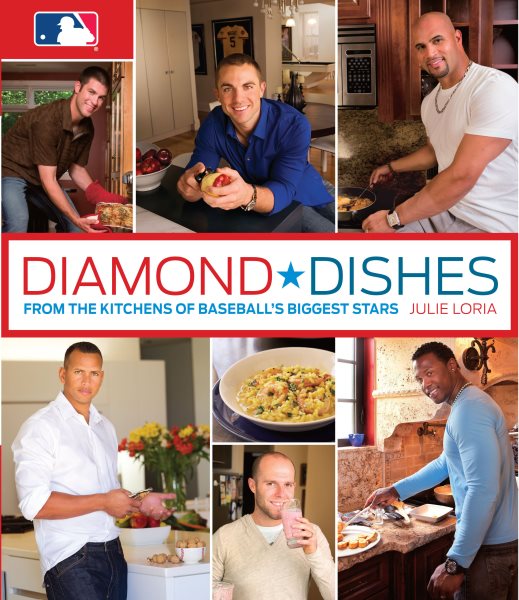 Diamond Dishes: From The Kitchens Of Baseball's Biggest Stars cover