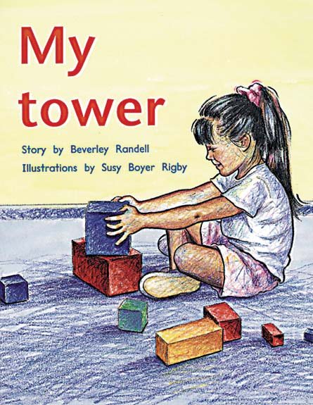 Rigby PM Plus: Individual Student Edition Red (Levels 3-5) My Tower