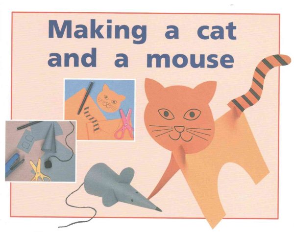 Rigby PM Plus: Individual Student Edition Red (Levels 3-5) Making a Cat and a Mouse