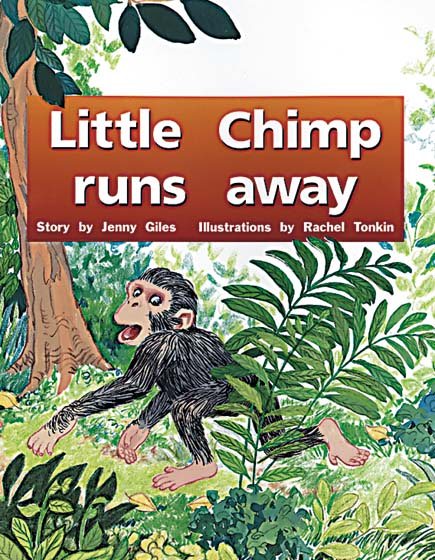 Little Chimp Runs Away: Individual Student Edition Yellow (Levels 6-8) cover