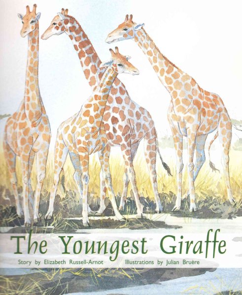 The Youngest Giraffe: Individual Student Edition Orange (Levels 15-16) (Rigby PM Plus) cover