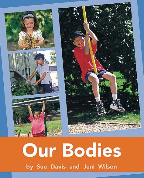Rigby PM Plus: Individual Student Edition Orange (Levels 15-16) Our Bodies