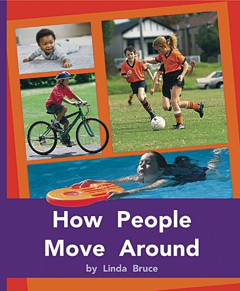 How People Move Around: Individual Student Edition Purple (19-20) (Rigby PM Plus)