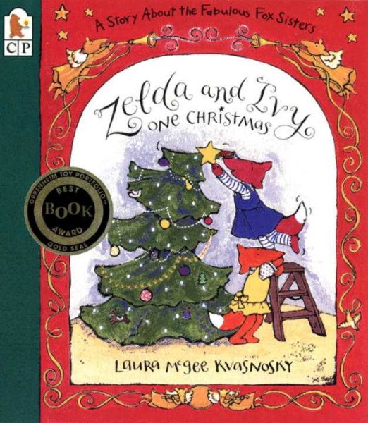 Zelda and Ivy One Christmas: A Story About the Fabulous Fox Sisters