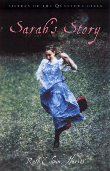 Sarah's Story: Sisters of the Quantock Hills (Quantock's Quartet) cover