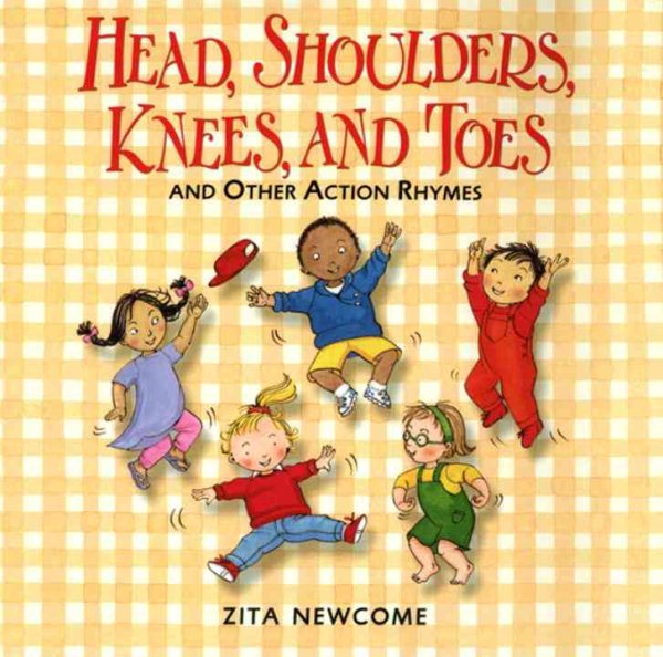 Head, Shoulders, Knees, and Toes: And Other Action Rhymes cover