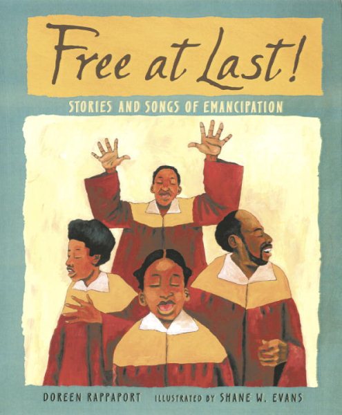 Free at Last!: Stories and Songs of Emancipation cover