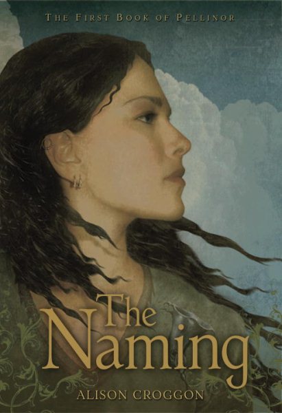 The Naming: The First Book of Pellinor (Pellinor Series) cover