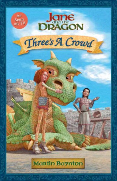 Three's a Crowd: Jane and the Dragon