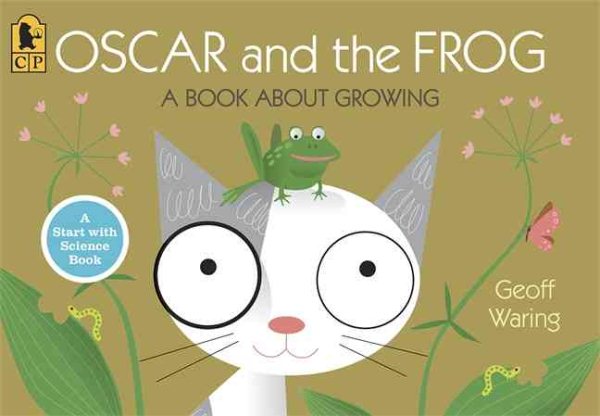 Oscar and the Frog: A Book About Growing (Start with Science) cover