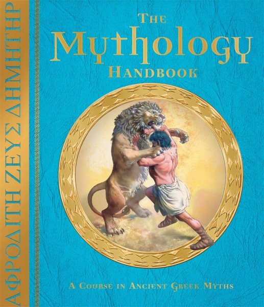 The Mythology Handbook: A Course in Ancient Greek Myths cover