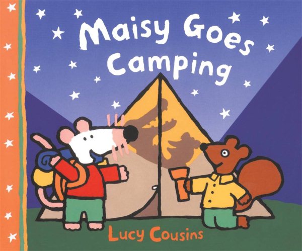 Maisy Goes Camping: A Maisy First Experience Book cover