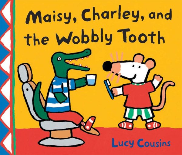 Maisy, Charley, and the Wobbly Tooth cover