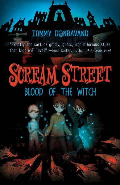 Scream Street: Blood of the Witch cover