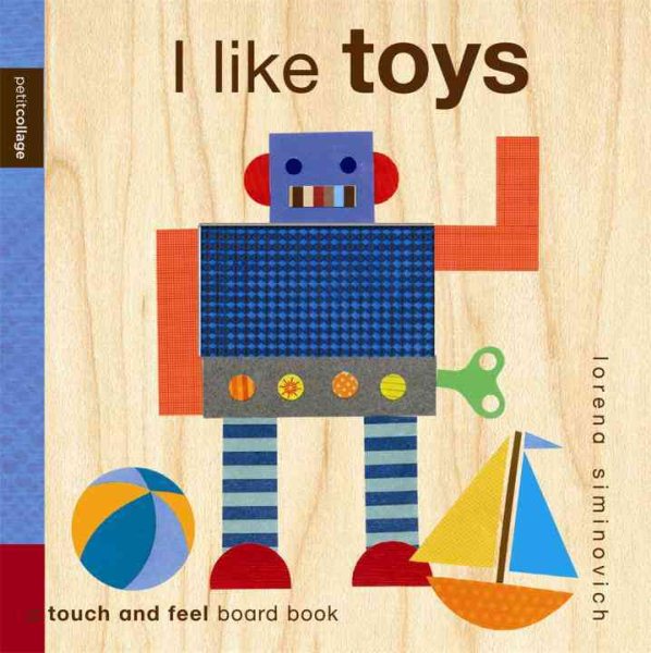 I Like Toys: Petit Collage cover