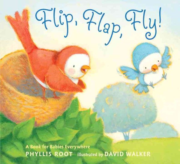 Flip, Flap, Fly!: A Book for Babies Everywhere cover