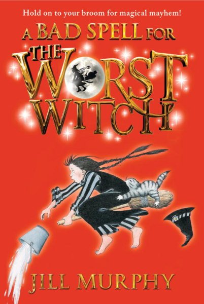 A Bad Spell for the Worst Witch cover