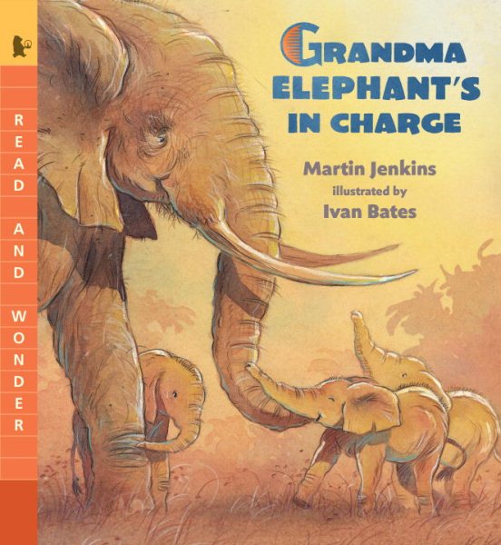 Grandma Elephant's in Charge (Read and Wonder) cover