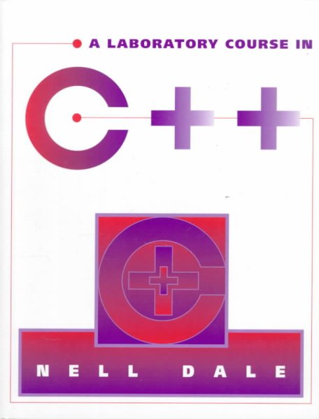 A Laboratory Course in C++ cover