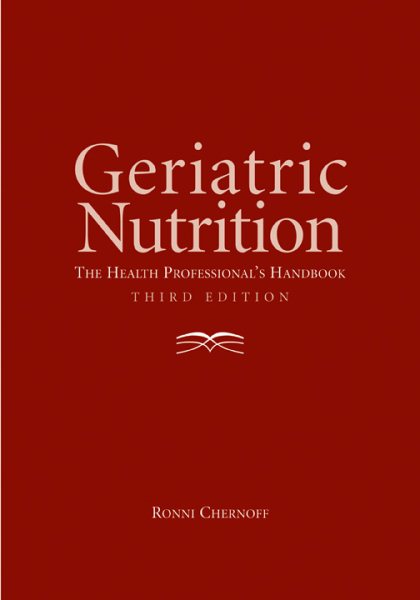 Geriatric Nutrition: The Health Professional's Handbook