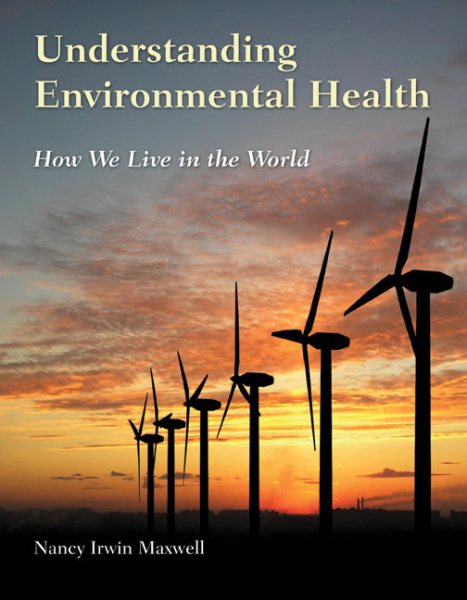 Understanding Environmental Health: How We Live in the World cover