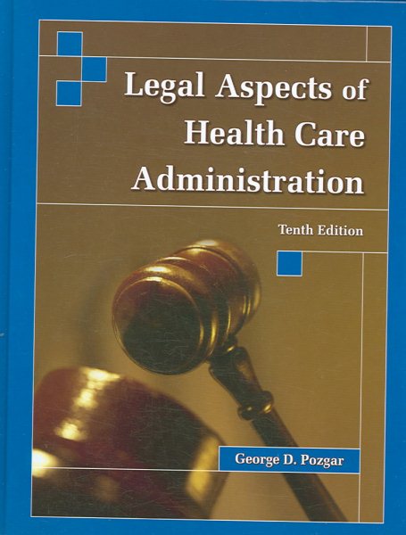 LEGAL ASPECTS OF HEALTH CARE ADMIN 10E cover