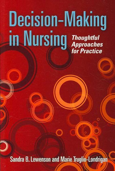 Decision-Making In Nursing: Thoughtful Approaches For Practice cover