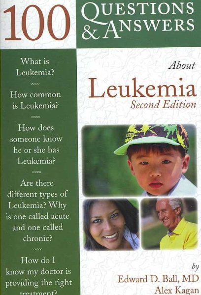 100 Questions & Answers About Leukemia (100 Questions and Answers About...) cover