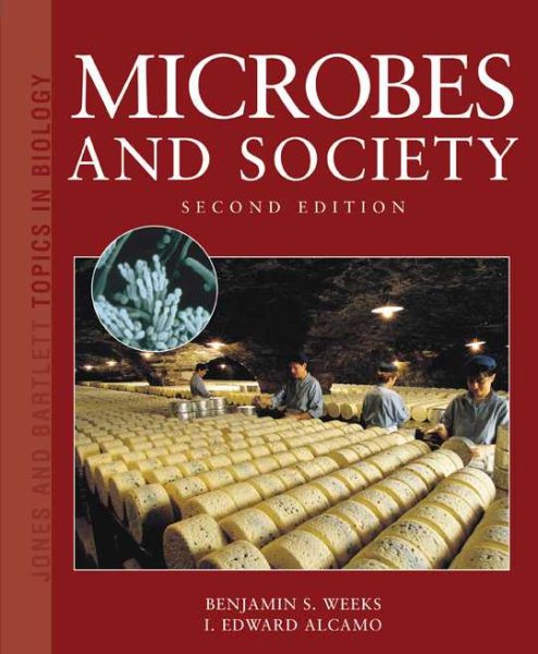 Microbes and Society: Second Edition (Jones and Bartlett Topics in Biology) cover