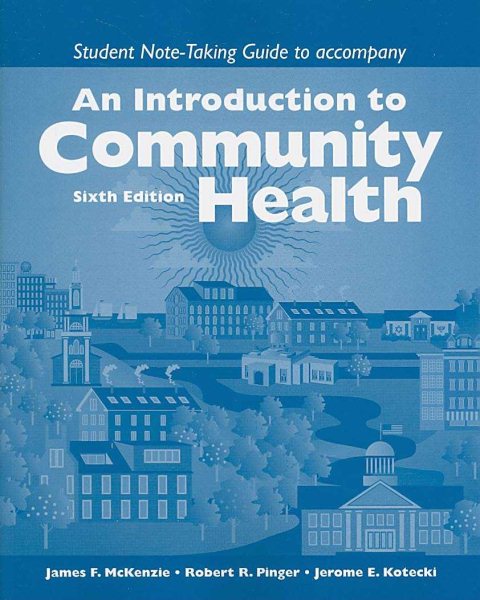 An Introduction to Community Health: Student Note-taking Guide cover