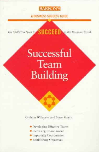 Successful Teambuilding (Barron's Business Success Series) cover