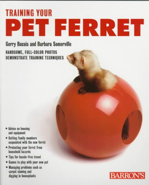 Training Your Pet Ferret (Training Your Pet Series) cover