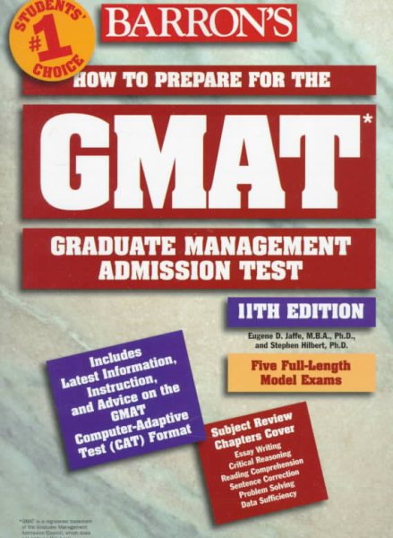 Barron's Gmat: How to Prepare for the Graduate Management Admission Test (Barrons How to Prepare for the Graduate Management Admission Test (Gmat), 11 ed)