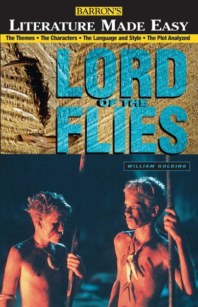 Lord of the Flies: The Themes · The Characters · The Language and Style · The Plot Analyzed (Literature Made Easy) cover