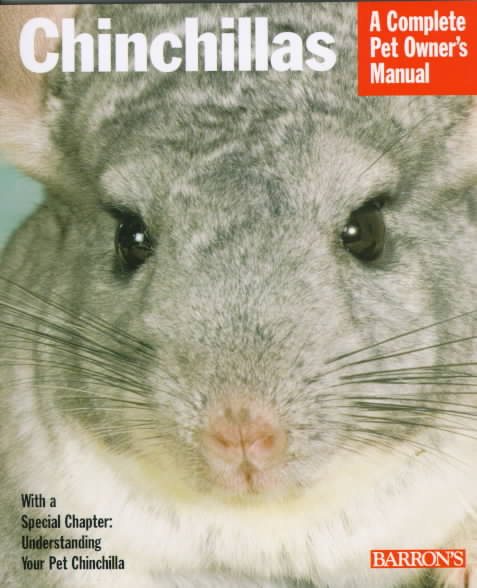 Chinchillas (Complete Pet Owner's Manuals) cover