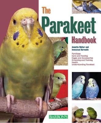 The Parakeet Handbook (Barron's Pet Handbooks) cover