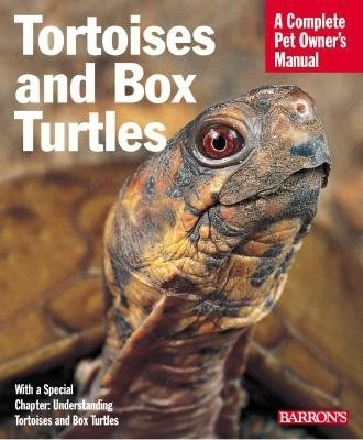 Tortoises and Box Turtles (Complete Pet Owner's Manuals) cover