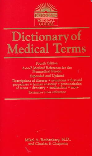 Dictionary of Medical Terms (Barron's Medical Guides)