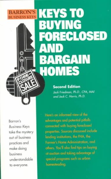Keys to Buying Foreclosed and Bargain Homes (Barron's Business Keys) cover