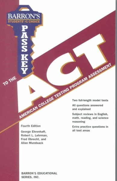 Pass Key to the Act: American College Testing Program (BARRON'S PASS KEY TO THE ACT) cover