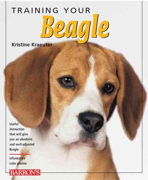 Training Your Beagle (Training Your Dog Series) cover