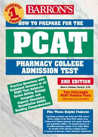 How to Prepare for the PCAT: Pharmacy College Admission Test (Barron's How to Prepare for the Pcat Pharmacy College Admission Test)