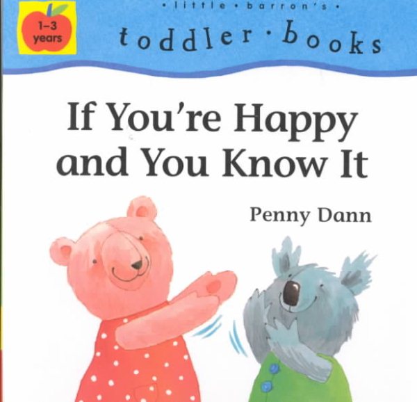 If You're Happy and You Know It (Toddler Books (Barrons))