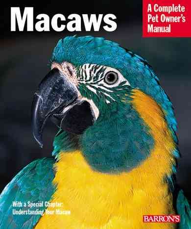 Macaws (Complete Pet Owner's Manual) cover