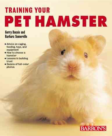Training Your Pet Hamster (Training Your Pet Series) cover