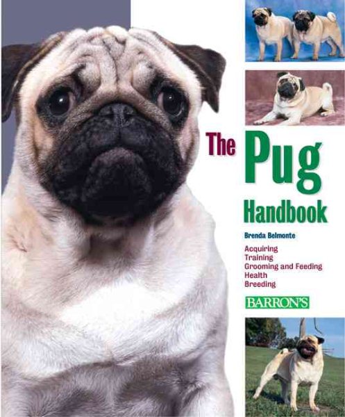 The Pug Handbook (Barron's Pet Handbooks)