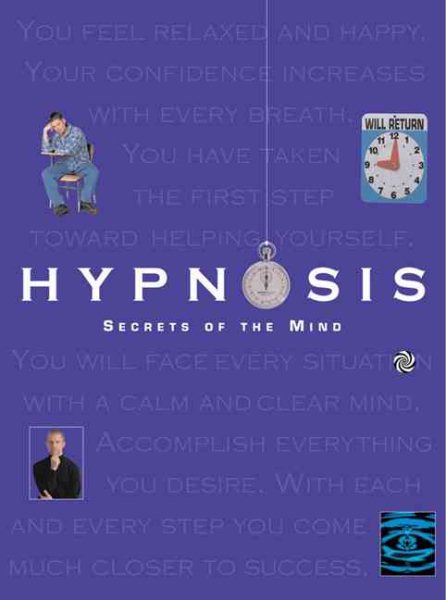 Hypnosis : Secrets of the Mind