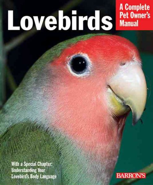 Lovebirds (Complete Pet Owner's Manual) cover